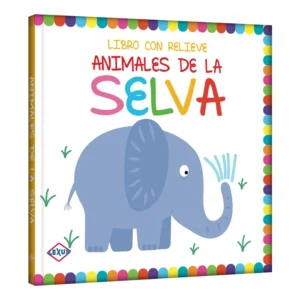 Animales de la Selva – Libro con Relieve