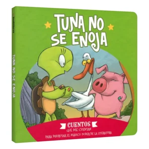 Tuna no se Enoja – Cuentos que me Cuentan