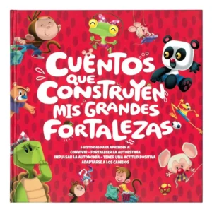 Cuentos que Construyen mi Grandes Fortalezas