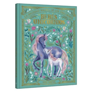 Bebés Unicornios – La Sociedad Mágica de los Unicornios