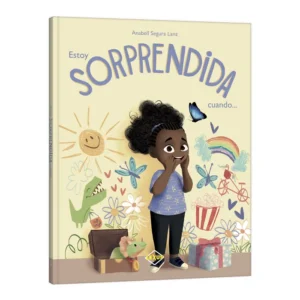 Estoy Sorprendida cuando …